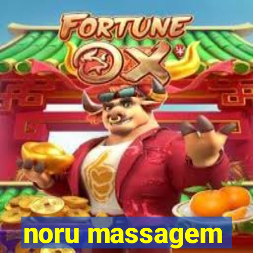 noru massagem